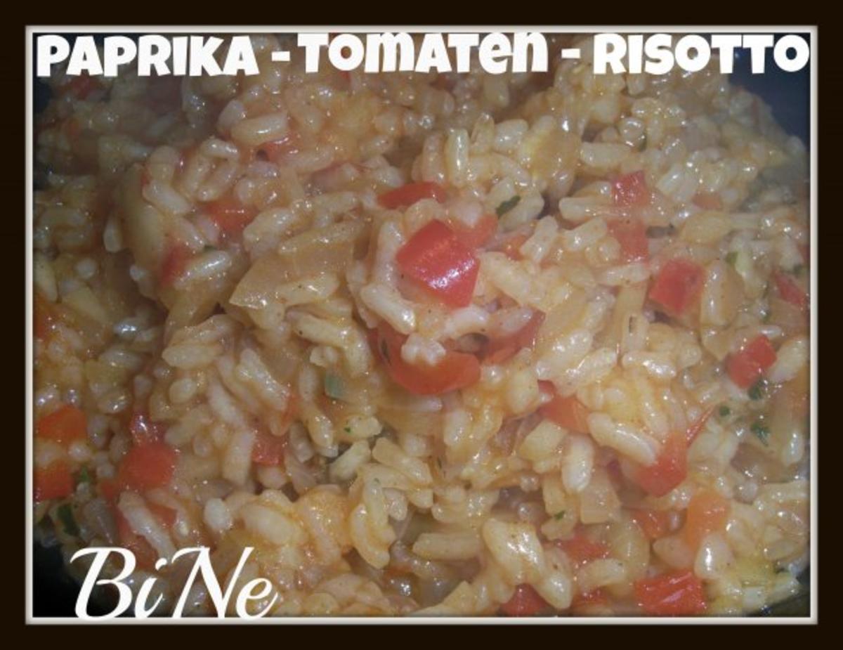 BiNe` S PAPRIKA - TOMATEN - RISOTTO - Rezept
