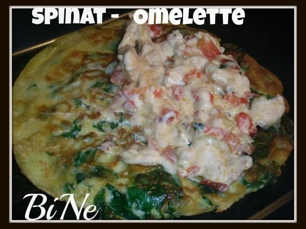 Rezept: BiNe` S SPINAT - OMELETTE BiNe` S SPINAT - OMELETTE - Rezept