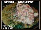 Rezept: BiNe` S SPINAT - OMELETTE BiNe` S SPINAT - OMELETTE - Rezept