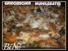Rezept: BiNe` S GRIECHISCHER NUDELGRATIN BiNe` S GRIECHISCHER NUDELGRATIN - Rezept