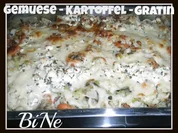 BiNe` S GEMUESE - KARTOFFEL - GRATIN - Rezept