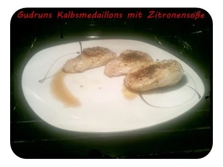 Fleisch: Kalbsmedaillons mit Zitronensoße - Rezept - Bild Nr. 7