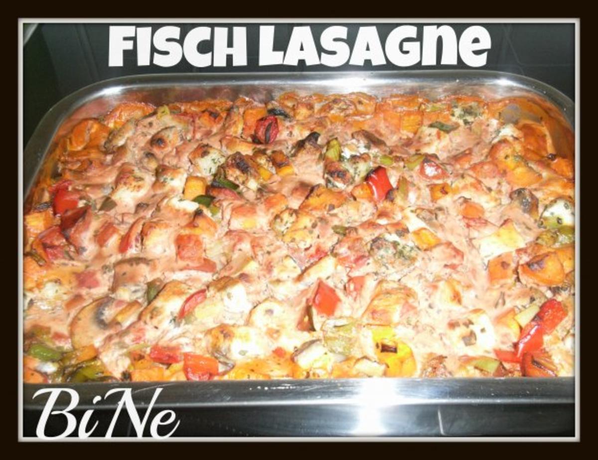 Bilder für BiNe` S FISCHLASAGNE - Rezept