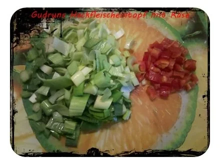 Hackfleisch: Käse-Hackfleischeintopf  â la Gudrun - Rezept - Bild Nr. 5