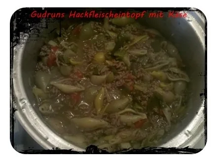 Hackfleisch: Käse-Hackfleischeintopf  â la Gudrun - Rezept - Bild Nr. 9