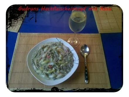 Hackfleisch: Käse-Hackfleischeintopf  â la Gudrun - Rezept - Bild Nr. 11