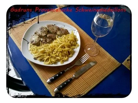Fleisch: Provencalische Schweinemedaillons - Rezept - Bild Nr. 10