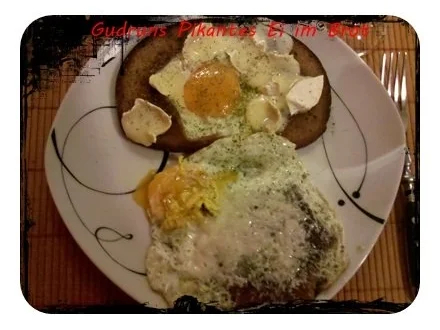 Rezept: Abendbrot: Ei im Brot â la Gudrun Bild Nr. 9 Abendbrot: Ei im Brot â la Gudrun - Rezept - Bild Nr. 9