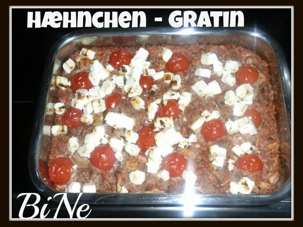 BiNe` S HÆHNCHEN - GRATIN - Rezept