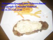 Fleisch – feuriges Schweinenackensteak unter einer Kräuterschmandhaube - Rezept