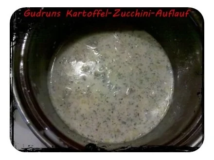 Kartoffeln: Kartoffel-Zucchini-Auflauf â la Gudrun - Rezept - Bild Nr. 7