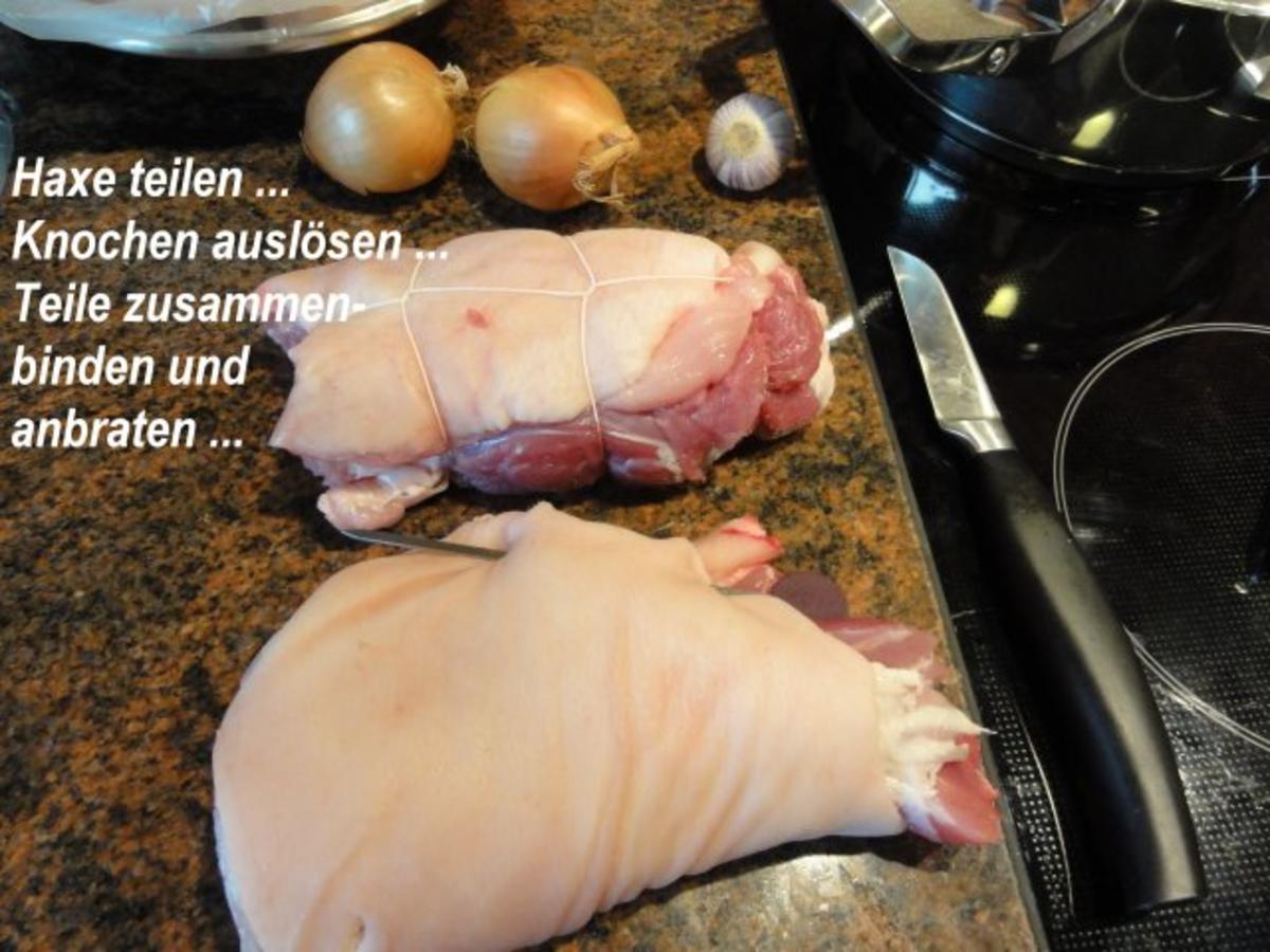 Fleisch:    HAXENBRATEN mit Sauerkraut - Rezept - Bild Nr. 2