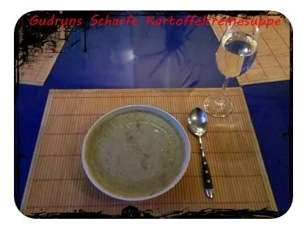 Suppe: Scharfe Kartoffelcremesuppe â la Gudrun - Rezept - Bild Nr. 8