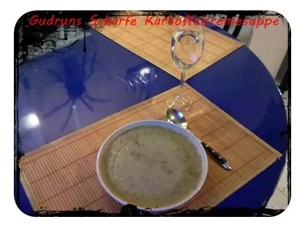 Suppe: Scharfe Kartoffelcremesuppe â la Gudrun - Rezept - Bild Nr. 10