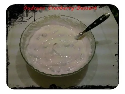 Nachtisch: Cranberry-Dessert â la Gudrun - Rezept - Bild Nr. 3