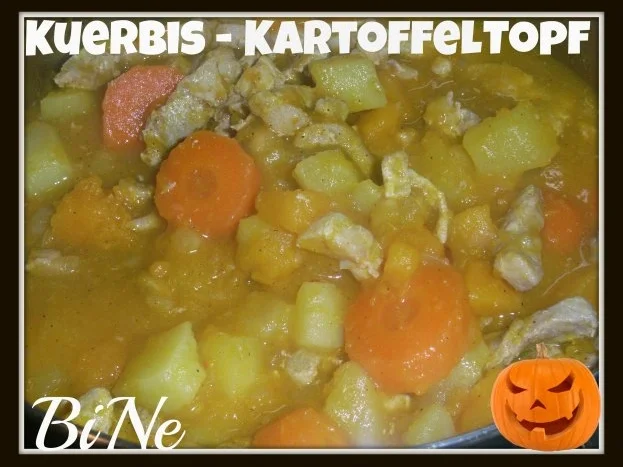 BiNe` S KUERBIS - KARTOFFELTOPF - Rezept