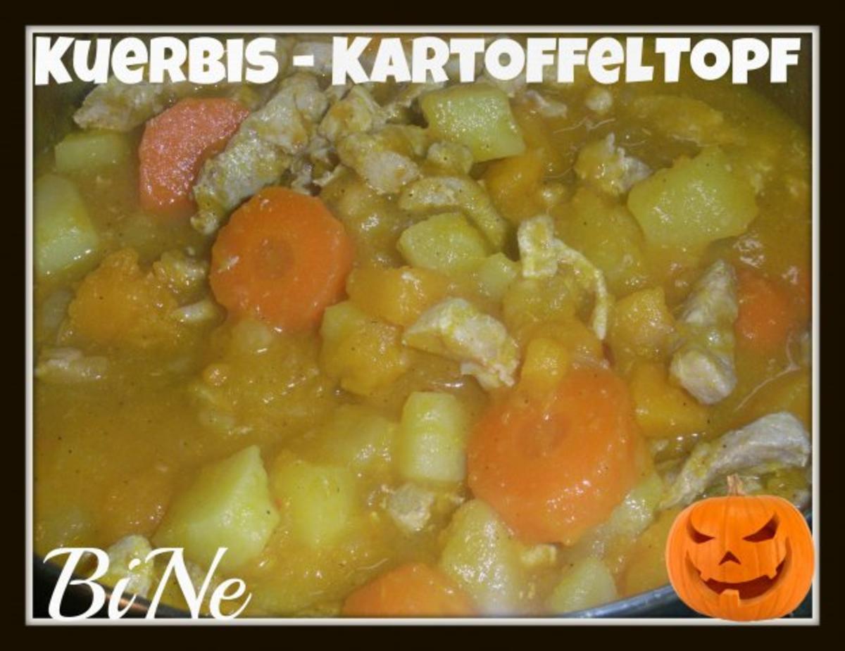 Bilder für BiNe` S KUERBIS - KARTOFFELTOPF - Rezept