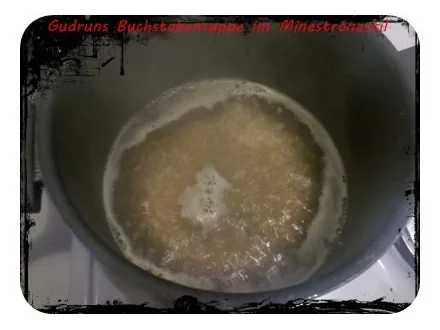 Suppe: Buchstabensuppe im Minestrone-Stil - Rezept - Bild Nr. 4