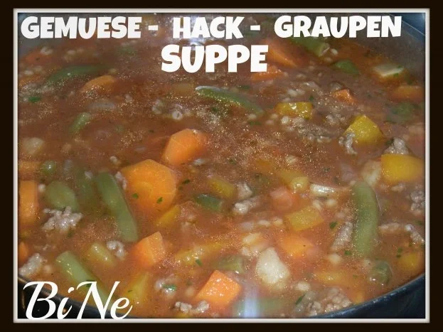 BiNe` S GEMUESE - HACK - GRAUPENSUPPE - Rezept
