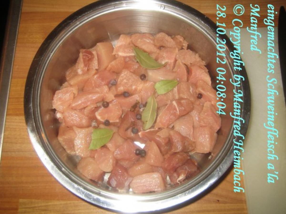 Fleisch – eingemachtes Schweinefleisch a’la Manfred - Rezept - Bild Nr. 6