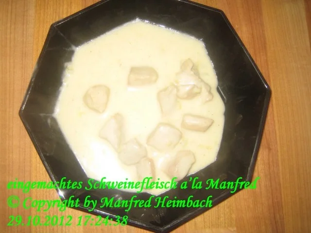 Fleisch – eingemachtes Schweinefleisch a’la Manfred - Rezept