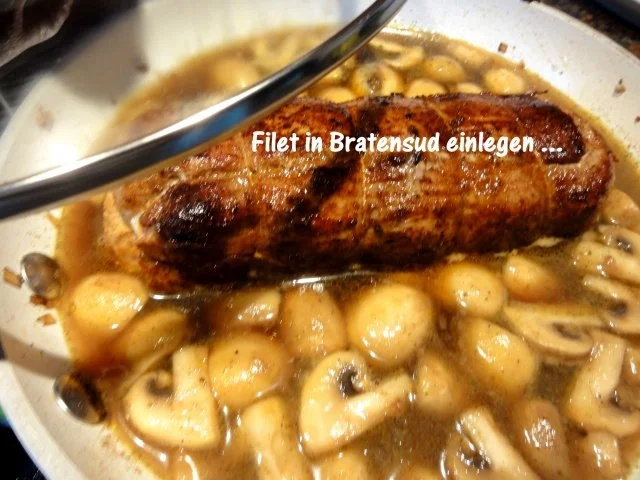 Fleisch:     SCHWEINEFILET in Champignon-Sahne-Sauce - Rezept - Bild Nr. 10