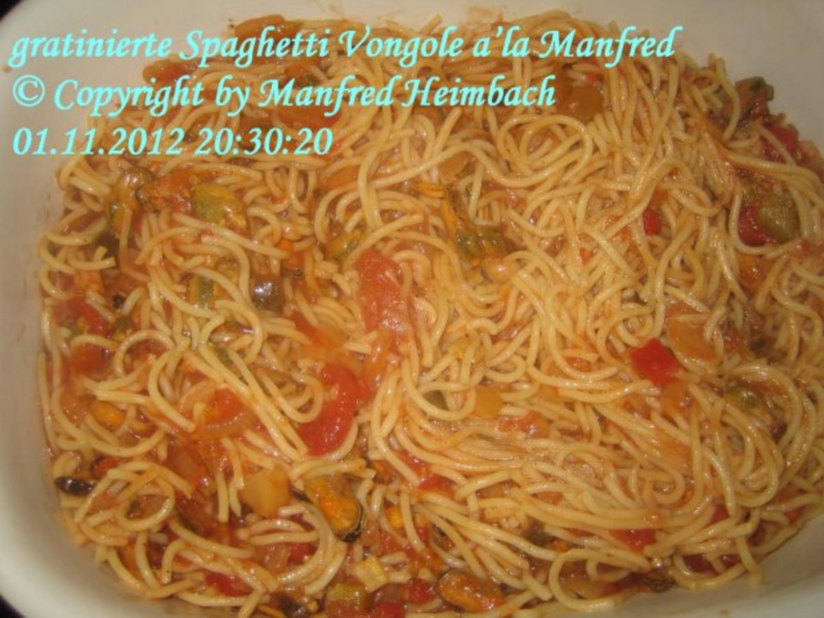 Nudeln – gratinierte Spaghetti Vongole a’la Manfred - Rezept - Bild Nr. 4
