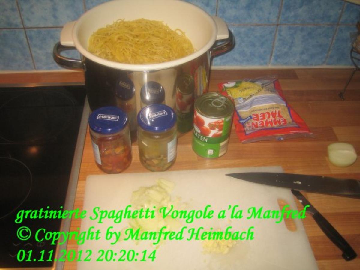 Nudeln – gratinierte Spaghetti Vongole a’la Manfred - Rezept - Bild Nr. 6