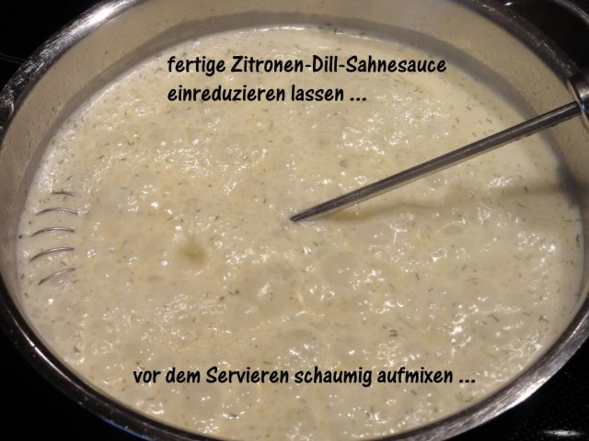 Fisch:   DORADENFILET an Zitronen-Dill-Schaum - Rezept - Bild Nr. 6
