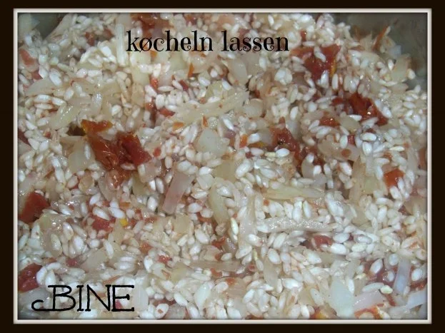 Rezept: BiNe` S RISOTTO MIT GETROCKNETEN TOMATEN & PARMESAN Bild Nr. 5 BiNe` S RISOTTO MIT GETROCKNETEN TOMATEN & PARMESAN - Rezept - Bild Nr. 5