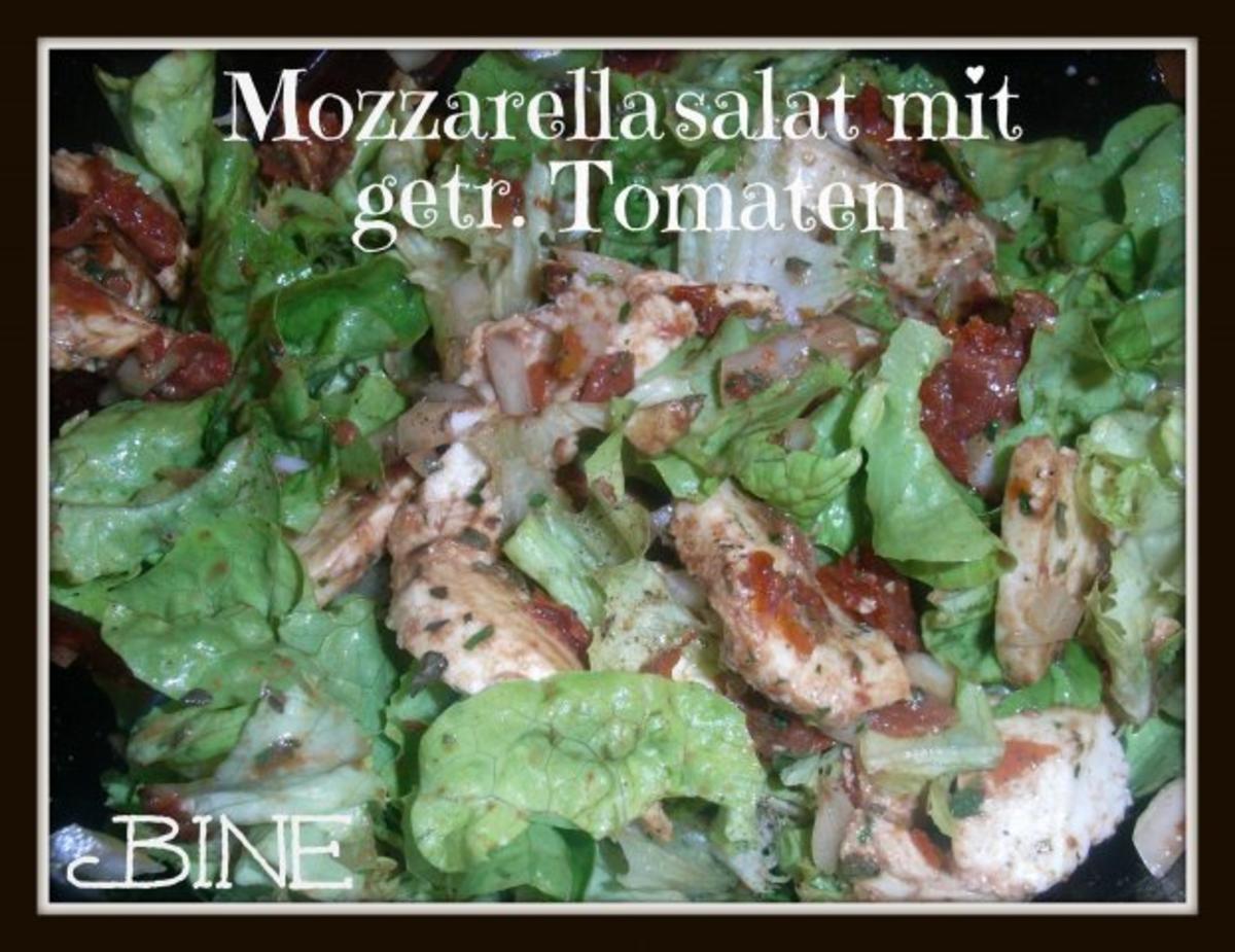 Bilder für BiNe` S MOZZARELLASALAT MIT GETROCKNETEN TOMATEN - Rezept