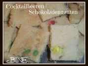 BiNe` S COCKTAILBEEREN - SCHOKOLADENRAUTEN - Rezept