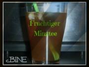 BiNe` S FRUCHTIGER MINZTEE - Rezept