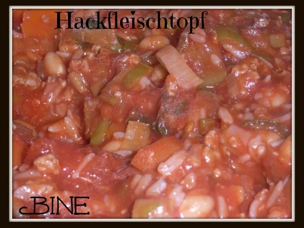 BiNe` S HACKFLEISCHTOPF - Rezept