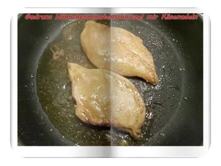 Geflügel: Hähnchenminutenschnitzel mit Käsenudeln - Rezept - Bild Nr. 7