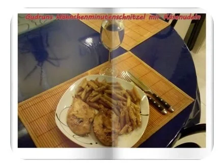 Geflügel: Hähnchenminutenschnitzel mit Käsenudeln - Rezept - Bild Nr. 14