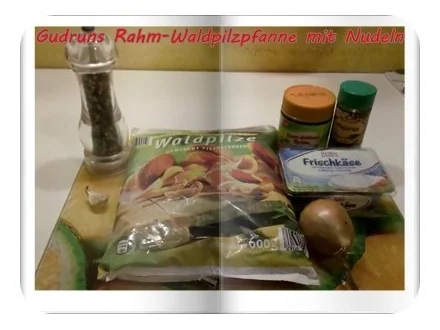 Vegetarisch: Rahm-Waldpilze mit Nudeln - Rezept - Bild Nr. 3