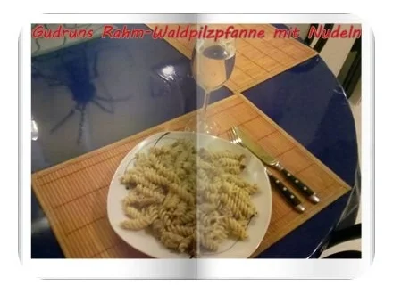 Vegetarisch: Rahm-Waldpilze mit Nudeln - Rezept - Bild Nr. 13