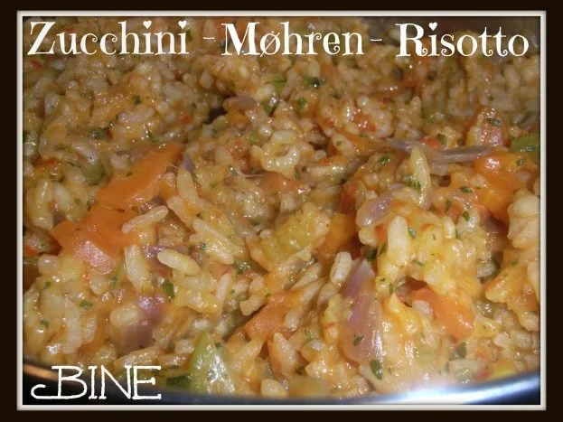 Rezept: BiNe` S ZUCCHINI - MØHREN - RISOTTO BiNe` S ZUCCHINI - MØHREN - RISOTTO - Rezept