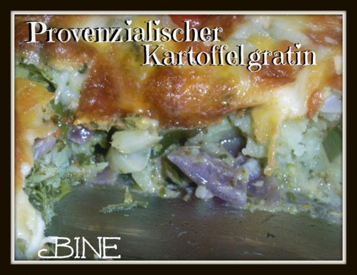 Bilder für BiNe` S PROVENZIALISCHER KARTOFFELGRATIN - Rezept