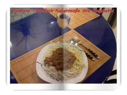 Fisch: Kapern-Thunfischsoße mit Spaghetti - Rezept - Bild Nr. 12