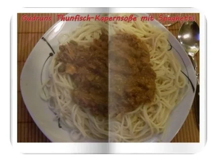 Fisch: Kapern-Thunfischsoße mit Spaghetti - Rezept - Bild Nr. 13