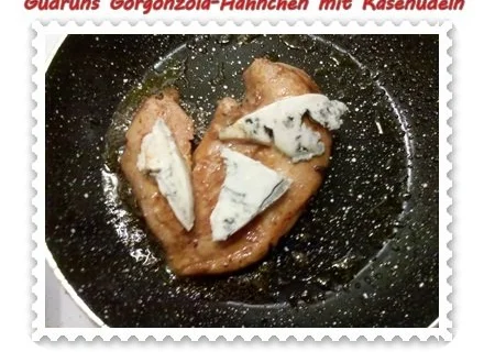 Rezept: Geflügel: Gorgonzola-Hähnchen mit Käsenudeln Bild Nr. 9 Geflügel: Gorgonzola-Hähnchen mit Käsenudeln - Rezept - Bild Nr. 9