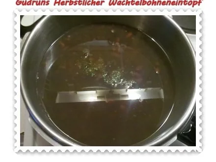 Eintopf: Herbstlicher Wachtelbohneneintopf - Rezept - Bild Nr. 5