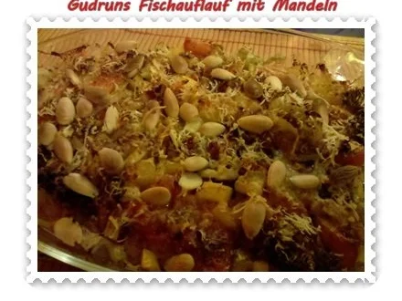 Fisch: Fischauflauf mit Mandeln - Rezept