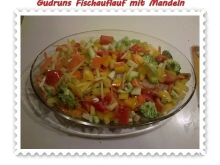 Fisch: Fischauflauf mit Mandeln - Rezept - Bild Nr. 8