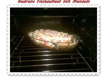 Fisch: Fischauflauf mit Mandeln - Rezept - Bild Nr. 12