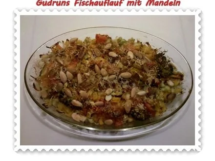 Fisch: Fischauflauf mit Mandeln - Rezept - Bild Nr. 14
