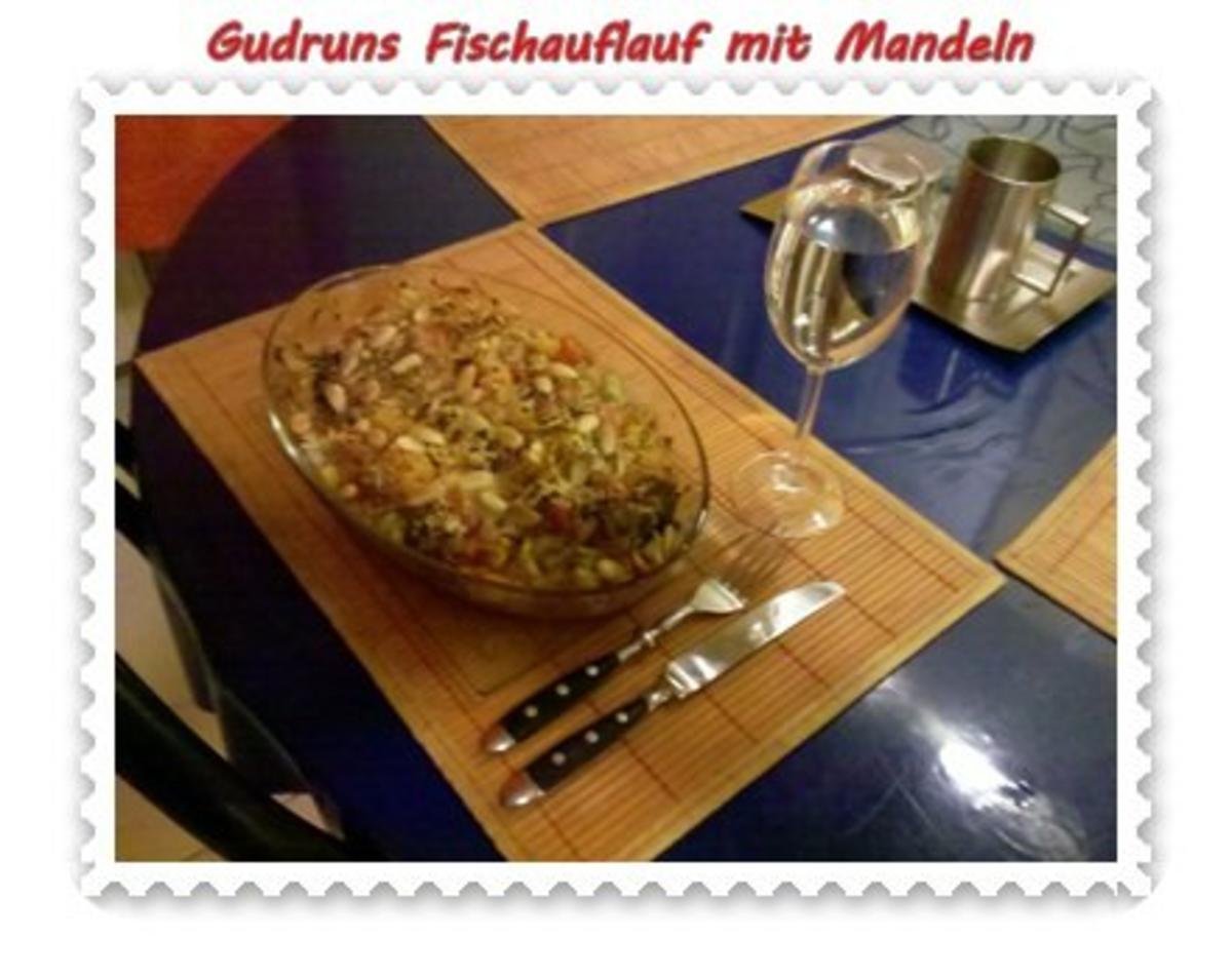 Fisch: Fischauflauf mit Mandeln - Rezept - Bild Nr. 16