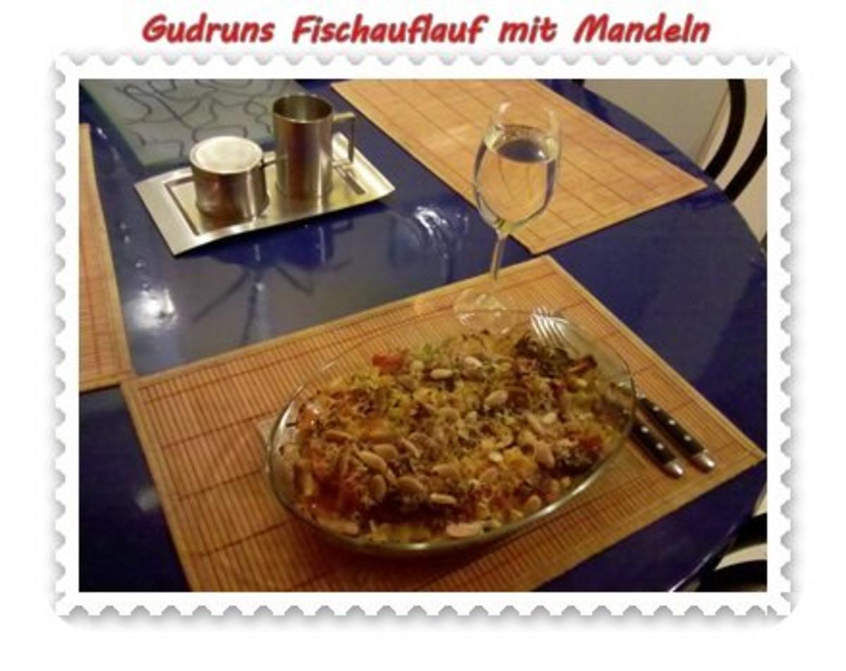 Fisch: Fischauflauf mit Mandeln - Rezept - Bild Nr. 17